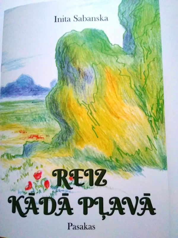 "Reiz kādā pļavā." Pasakas, 2020
